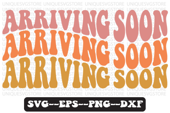 Arriving Soon Wavy Retro Svg Design Review