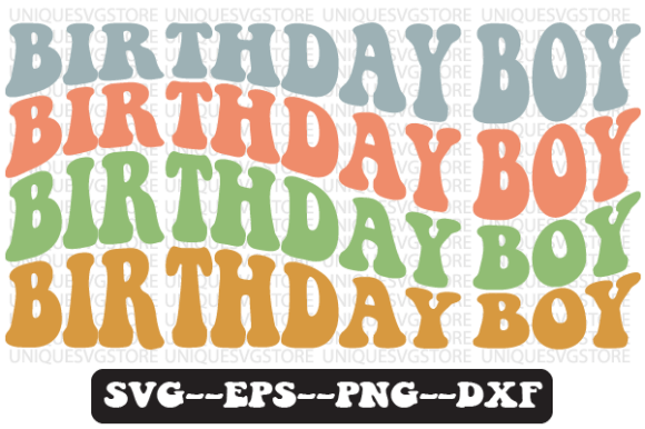 Birthday Boy Wavy Retro Svg Design Review