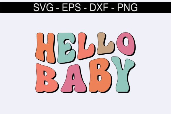 Hello Baby Retro Svg Design Review