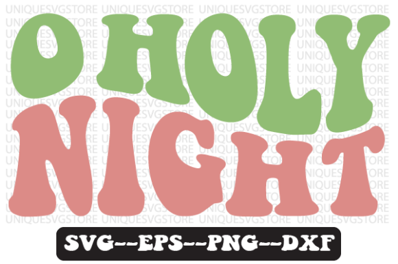 O Holy Night Wavy Retro Svg Design Review