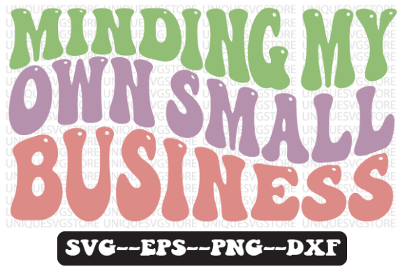 Review: Minding My Own Small Business Retro Svg