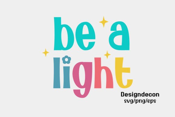 Reviewing Be a Light Inspirational Retro Svg