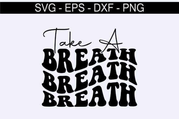 Take a Breath Retro Svg Design Review